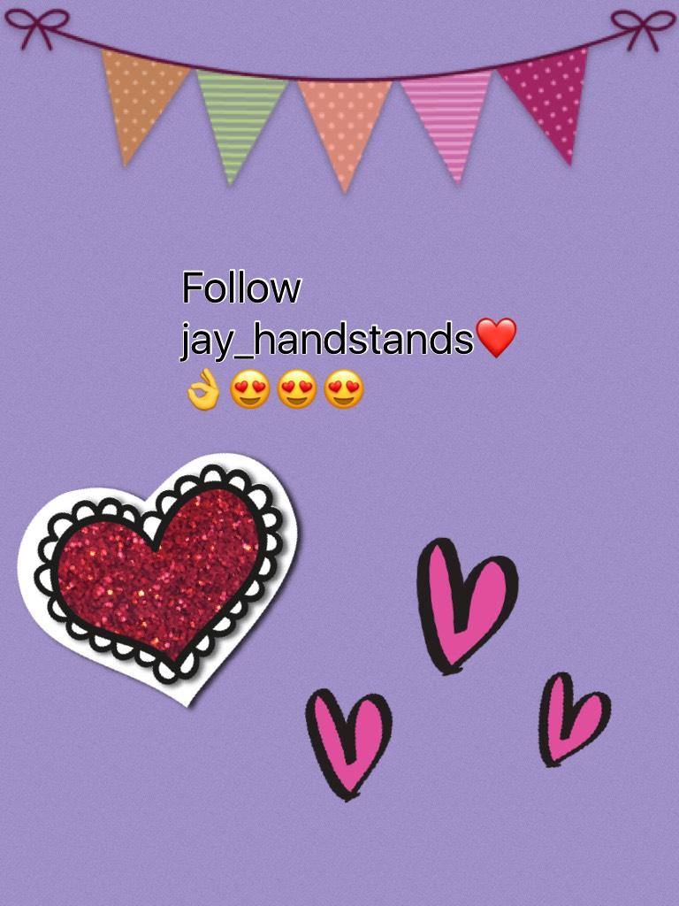 Follow jay_handstands❤️👌😍😍😍