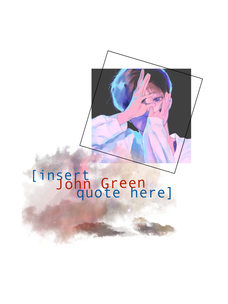 I don't even like John Green // the year is almost over. Only several more tests to do! 