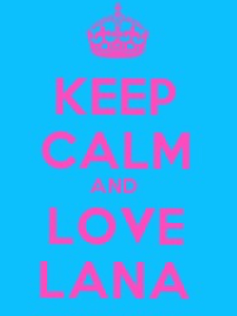 Hahahaha this is for Lana. She needs to use it as her background. 