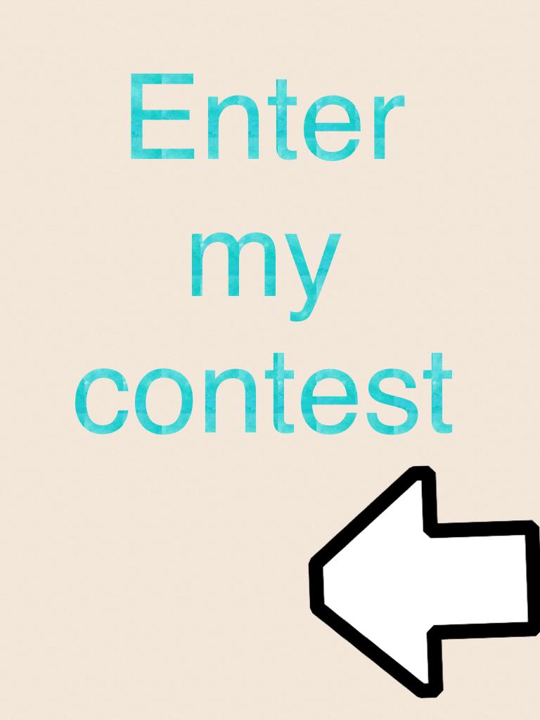 Enter my contest 
