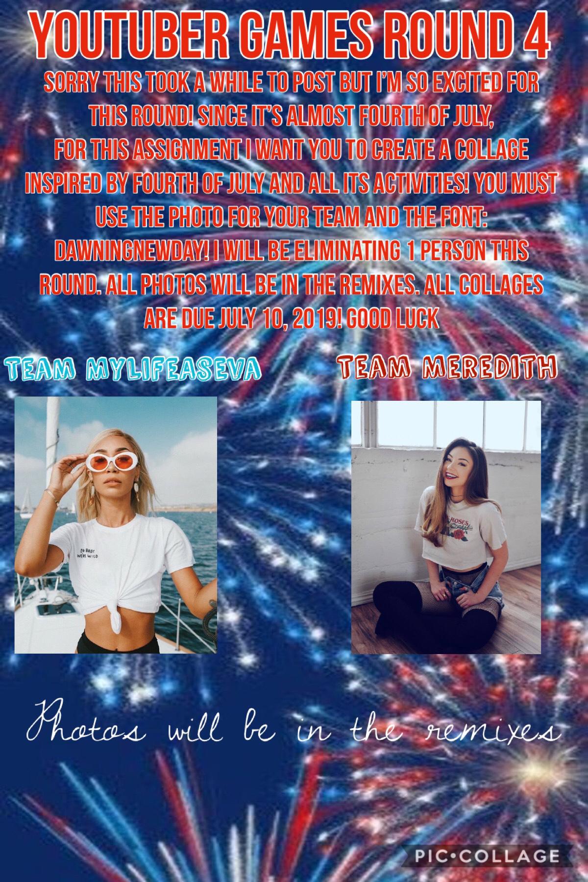 YouTuber Games Round 4! Due July 10, 2019! Good Luck! Full photo will be in the remixes! So excited to see what y’all come up with! 🔴⚪️🔵