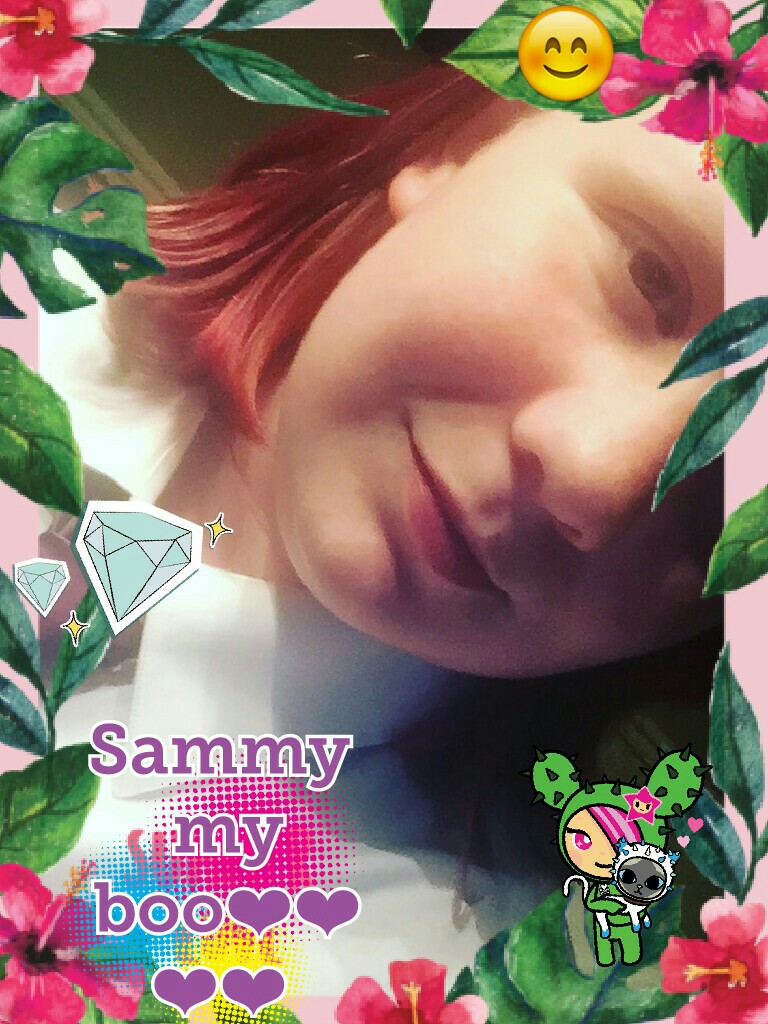 Sammy
 my
 boo❤❤
❤❤