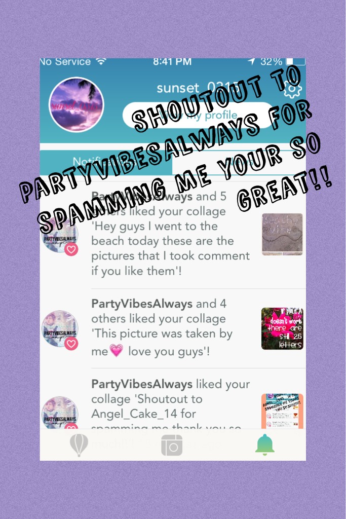 Shoutout to PartyVibesAlways for spamming me your so great!!