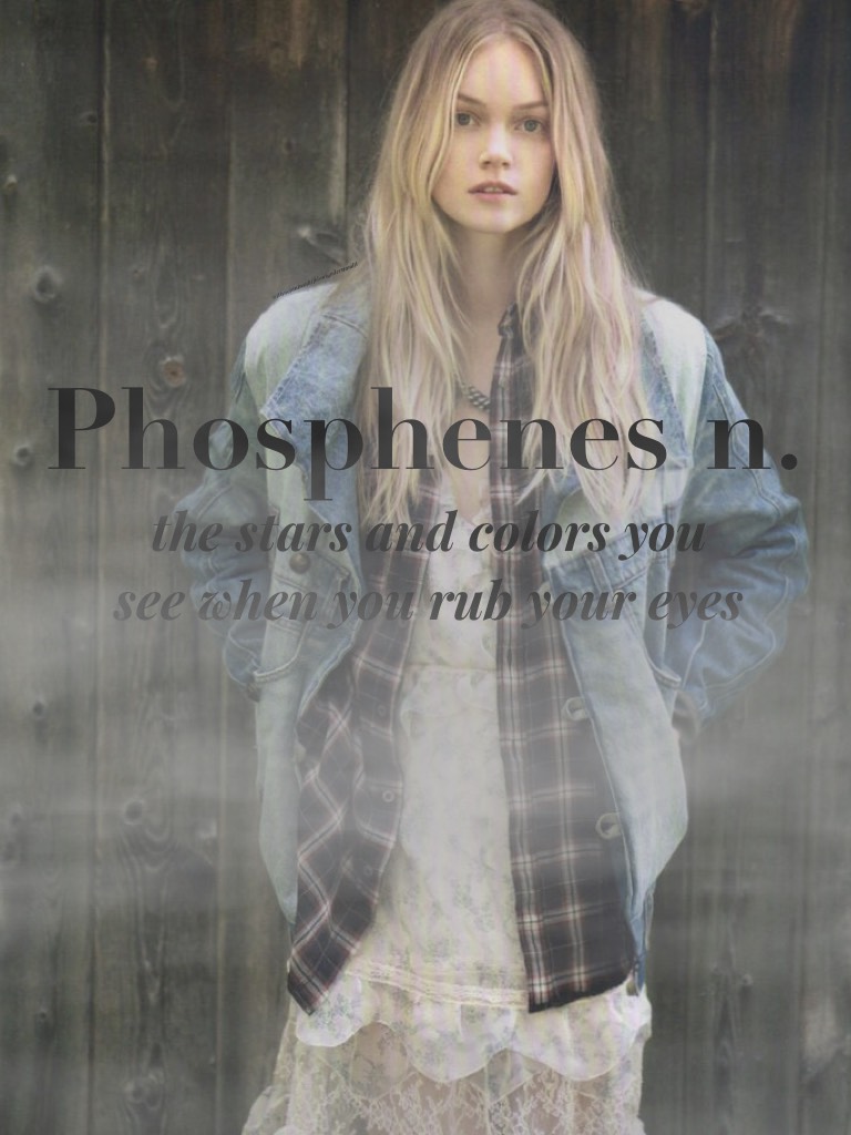 Phosphenes n. ... tap!
Omy! This is ok, sorry I wasn't very active during the weekend! 😞😔😔... I hope you like it, it's different from the others, but who cares! Bye!
