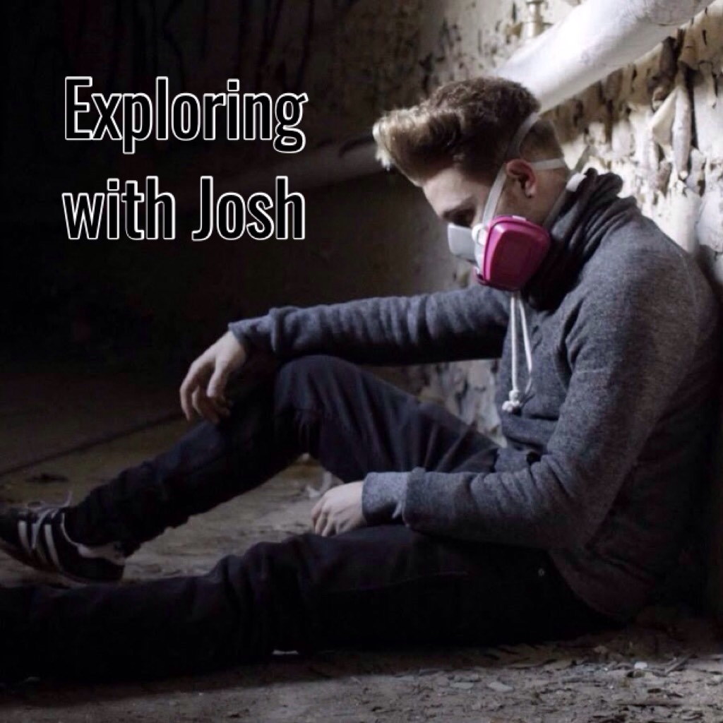 Exploring with Josh 
