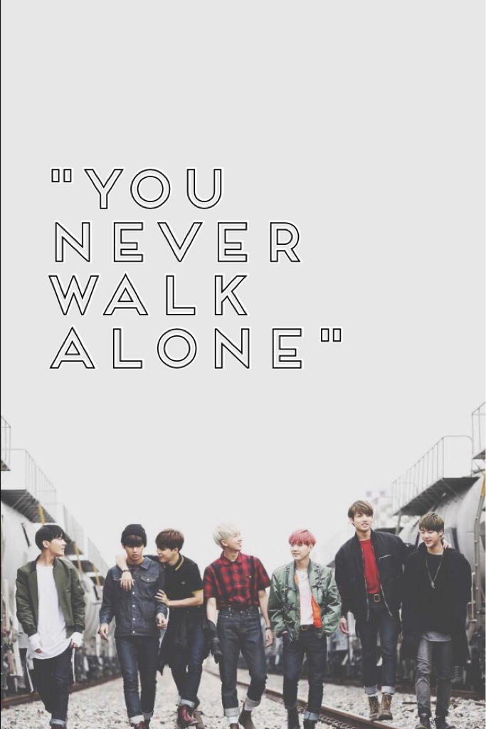 "You never walk alone"


I guess this is sort of like a lock screen wallpaper? idk, I was bored