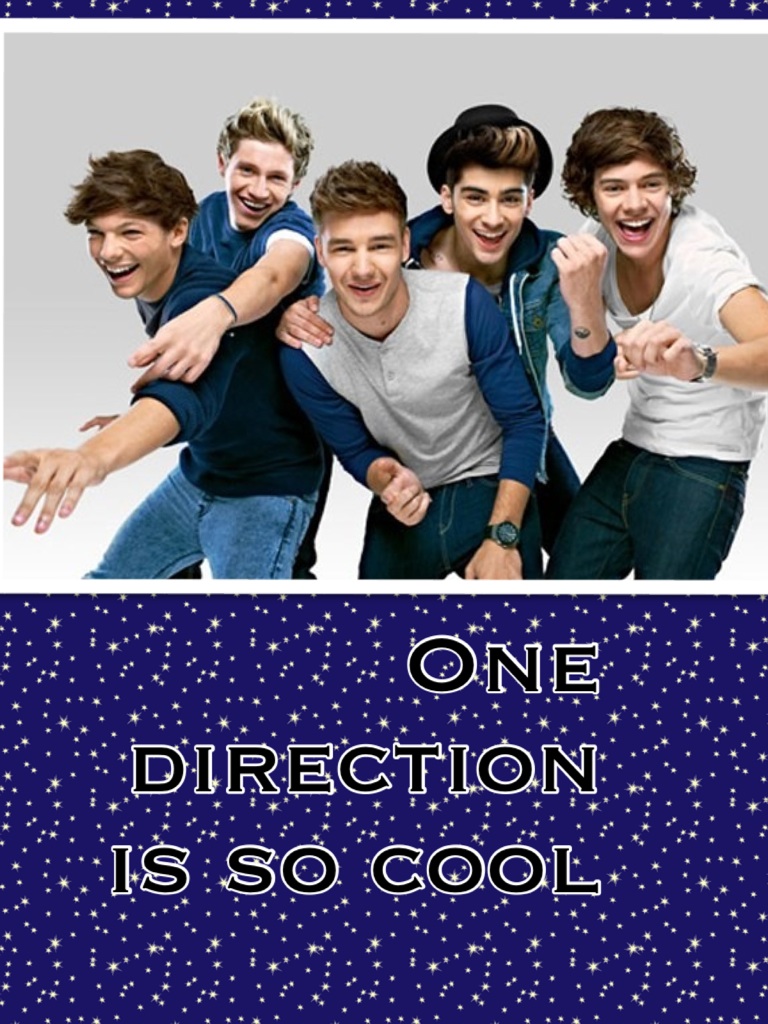 One direction is so cool