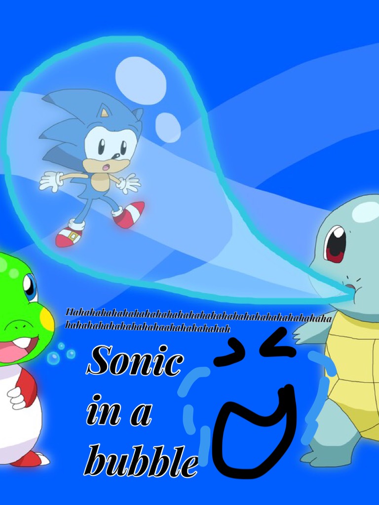 Sonic in a bubble