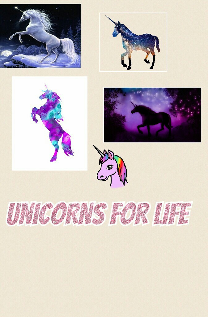 Unicorns for life