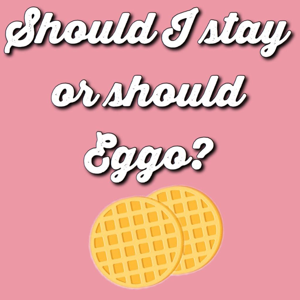 Never even had Eggos