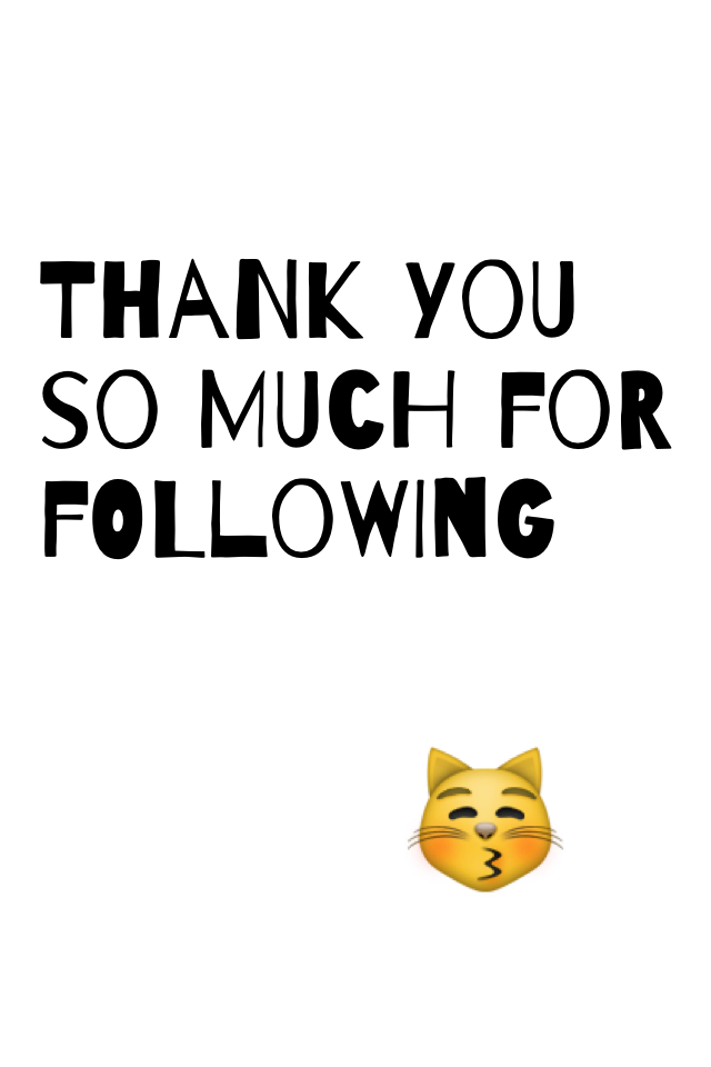 😽thank you all