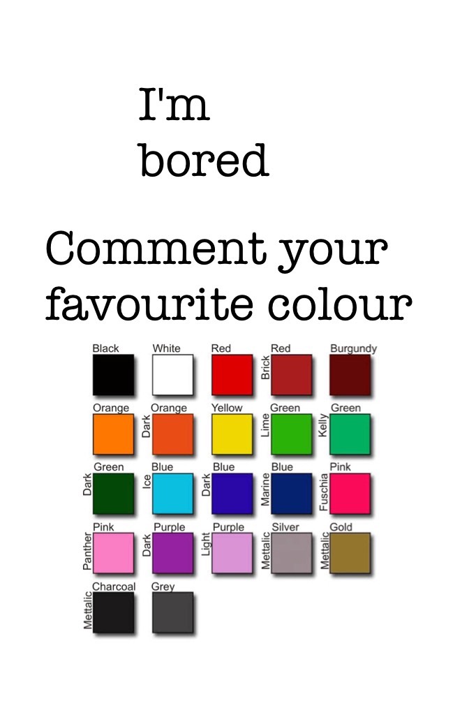 Comment your favourite colour