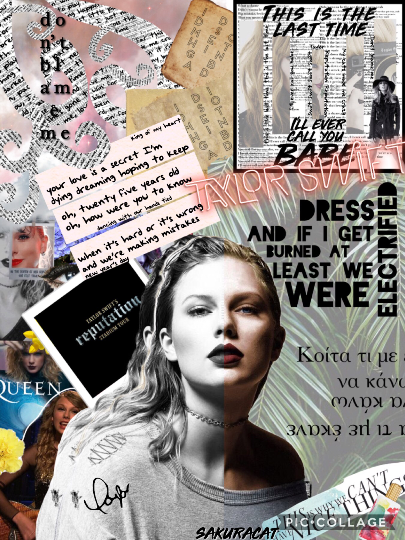 Tap =^._.^=

Idk if this will be my last Taylor-themed collage. Please read my previous post—> QOTD: Have you ever listened to Monologue Song by Taylor Swift? It’s hilarious lol. This is really messy😪 rate 1-10! I’m not feeling very inspired lately so idk