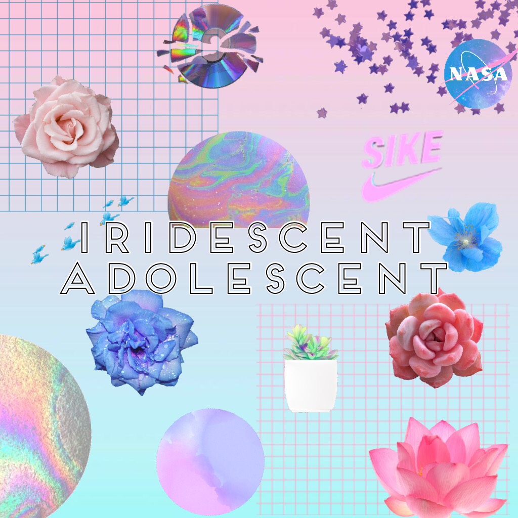 iridescent adolescent :)