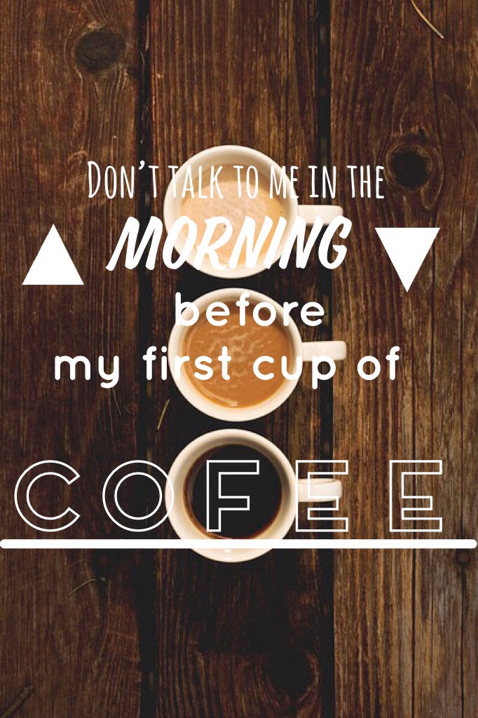 Most important rule ever! ☝🏼☕️💞