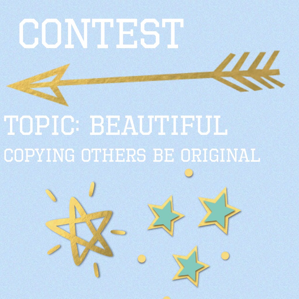 Details

Due: when I get enough contestants

Winners get: 
1) spam of comments and likes + shout out
2) 10 likes + shout out 
3) 5 likes + shout out

What am I looking for 
Originality and something that shows your personality! 
 
No copying others

Have 