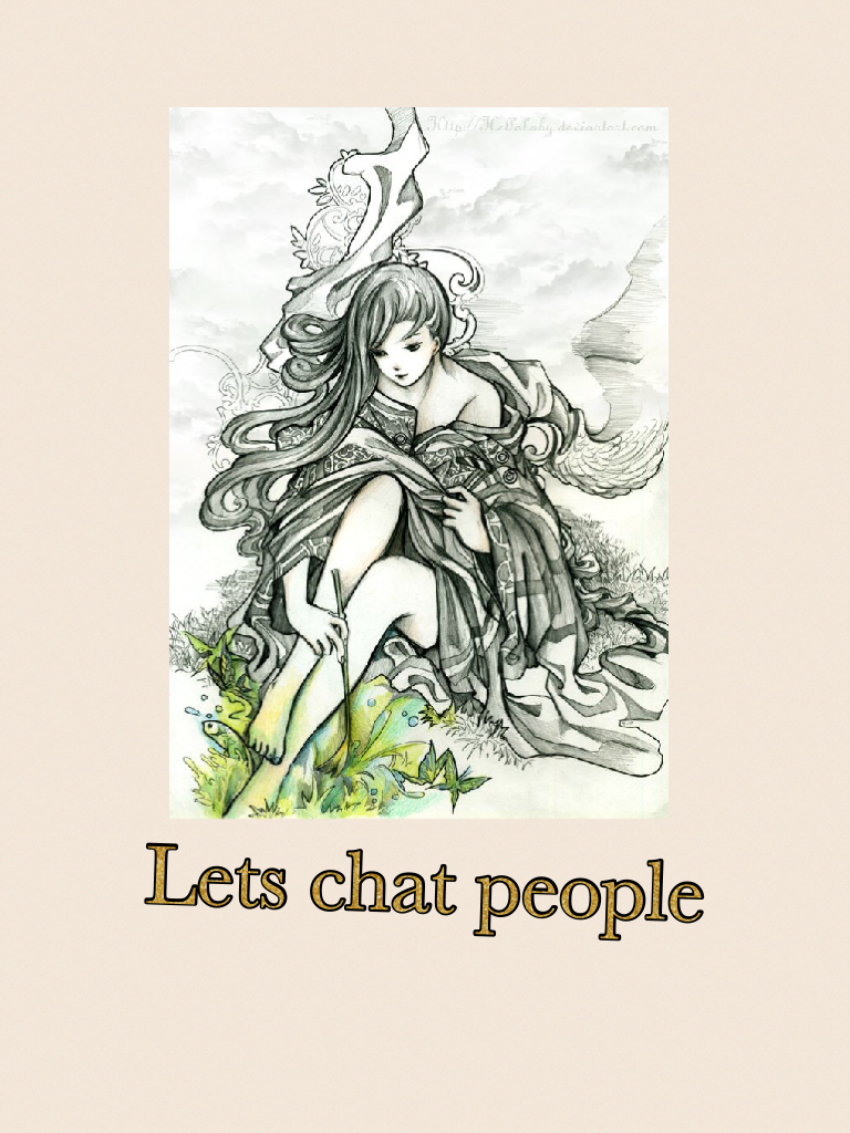 Lets chat people