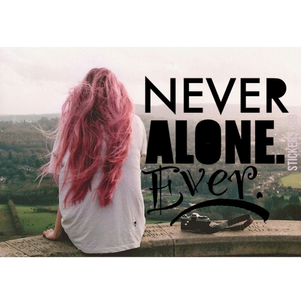 never ever. 😘💓💫