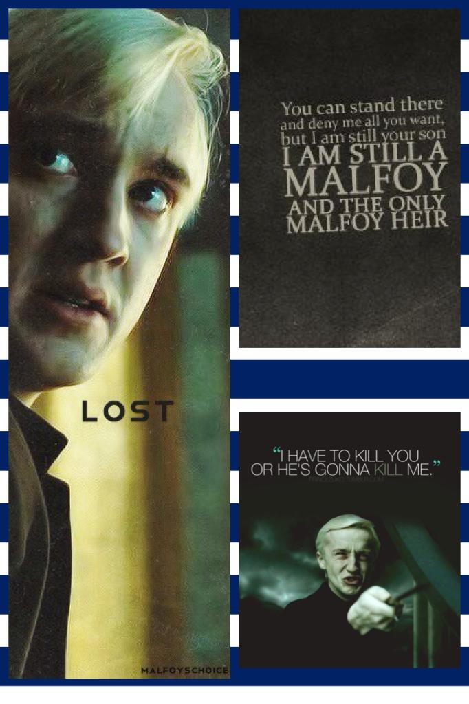 Love Draco Malfoy his my favorite character 