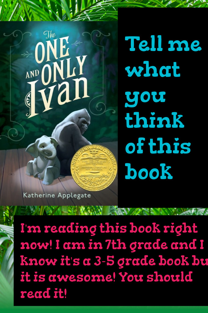 #Reading
#TheOneAndOnlyIvan
#Comment!