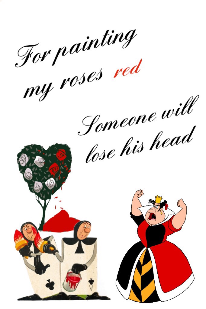 🌹 Tap 🌹 
Queen of Hearts Quote
Hope you like it
