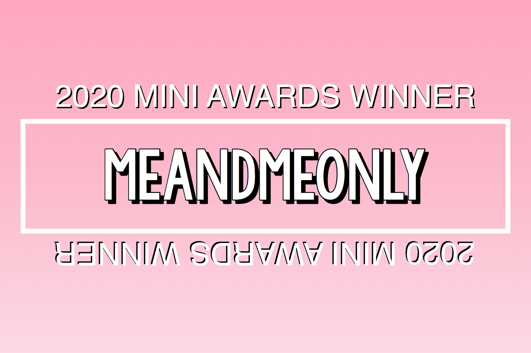 2020 Mini Awards Winner @meandmeonly!