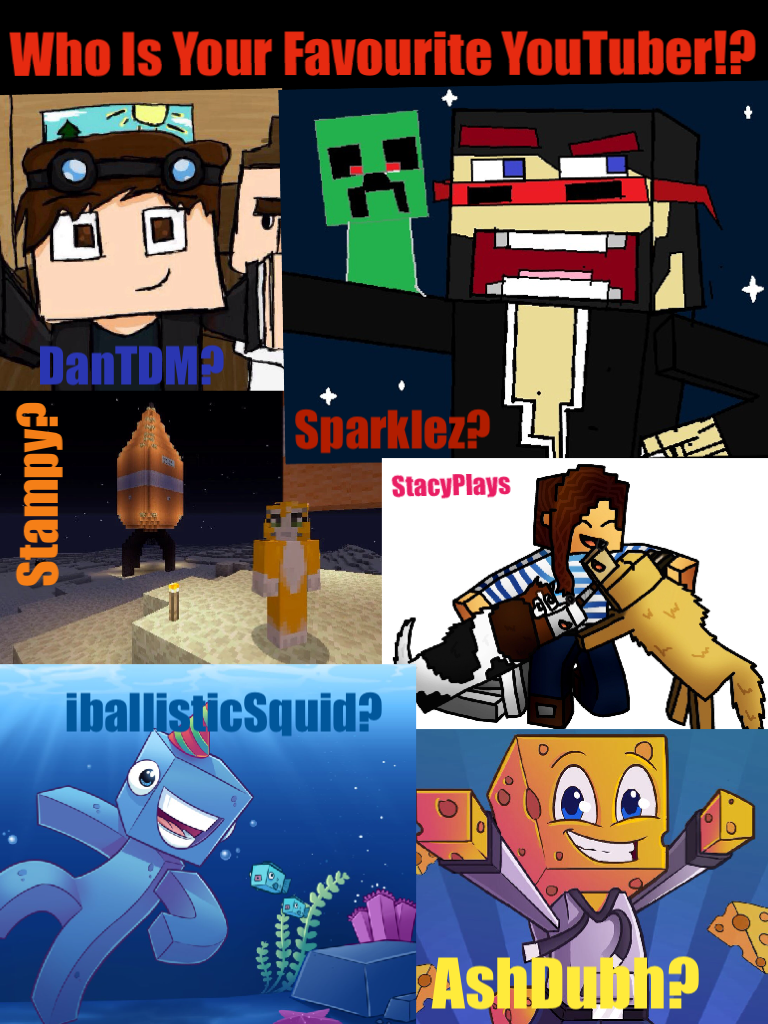 Who Is Your Favourite YouTuber!?