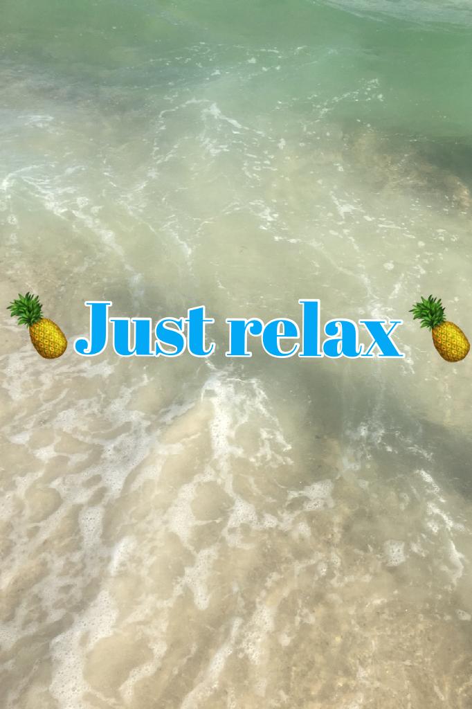 🍍Just relax🍍