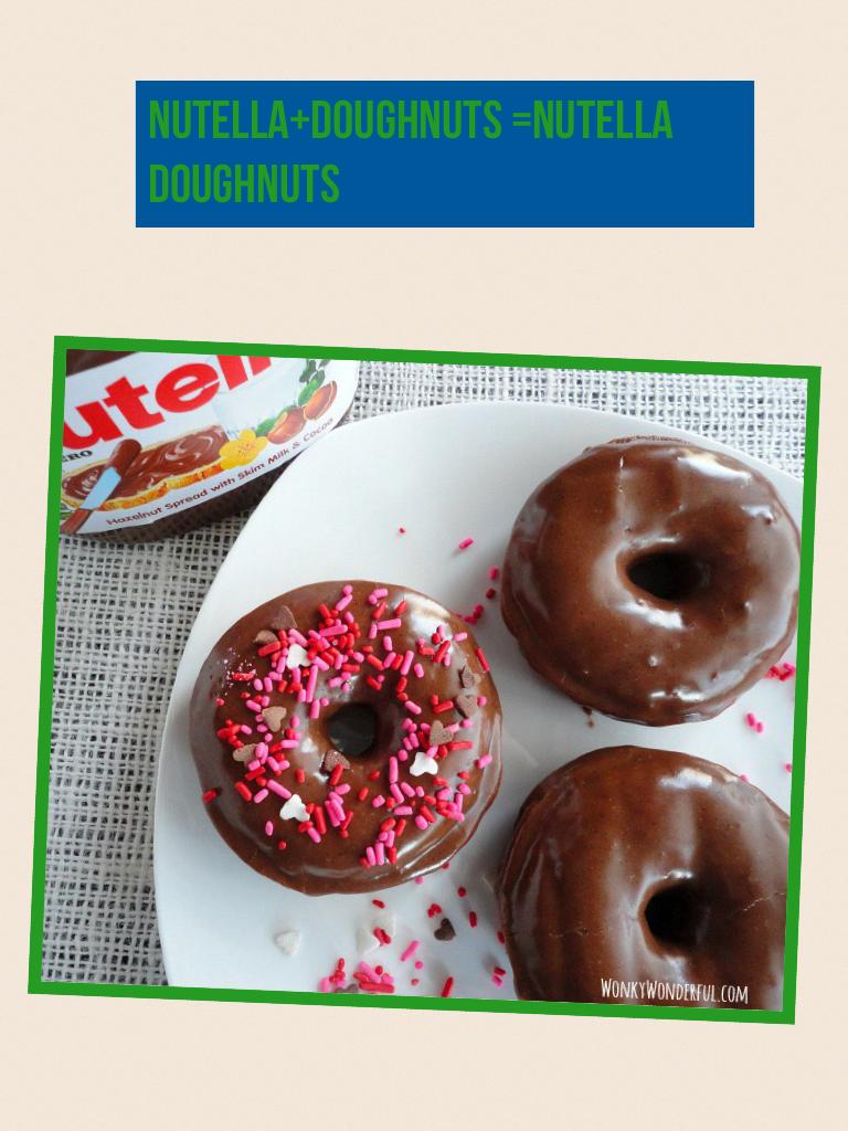 Nutella+doughnuts =nutella doughnuts 