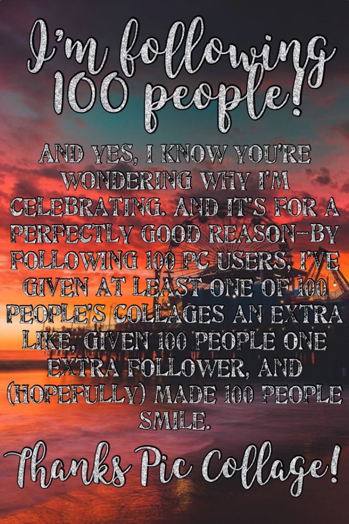 I’m following 100 people!