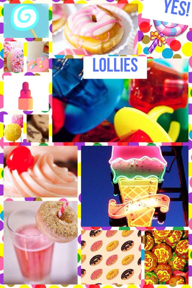 LOLLIES
Are 
Awesome
