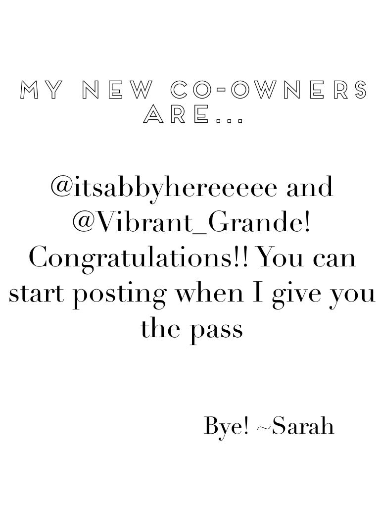 @itsabbyhereeeee and @Vibrant_Grande!
Congratulations!! You can start posting when I give you the pass