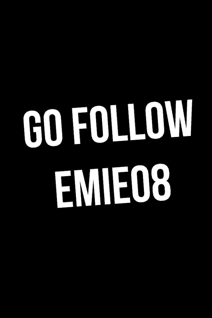 Go follow 