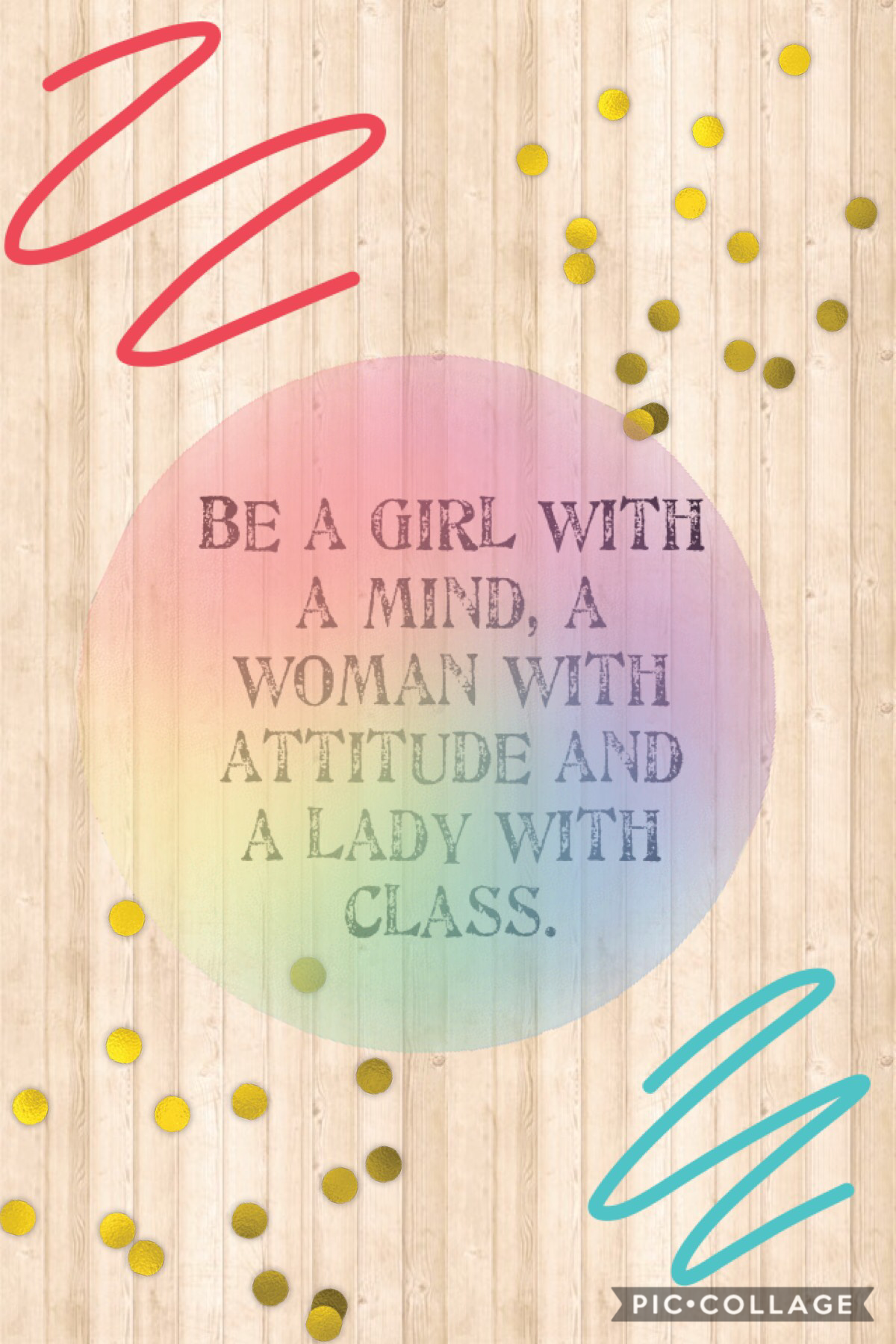 This is the quote for all girls!.