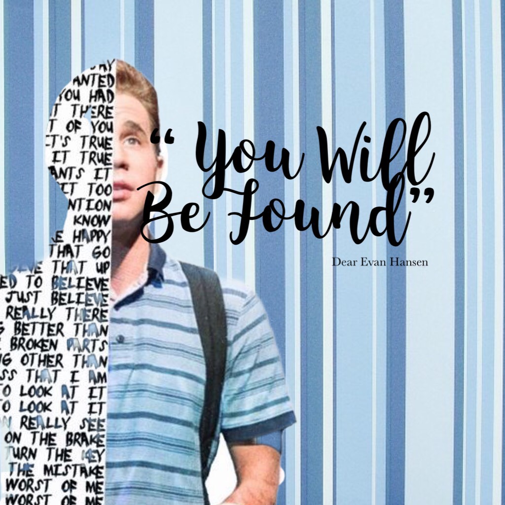 “ You Will Be Found” 