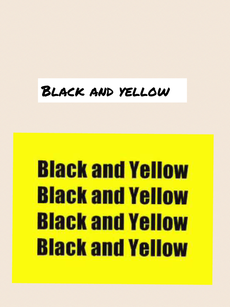 Black and yellow