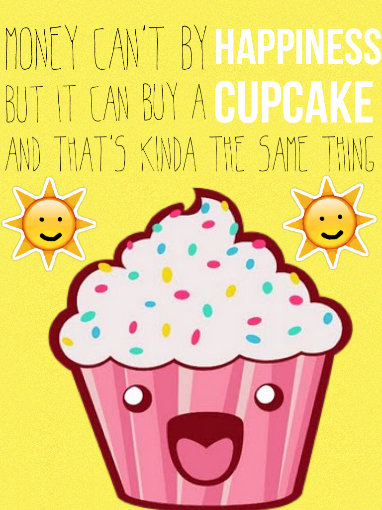 I love cupcakes they are my life!