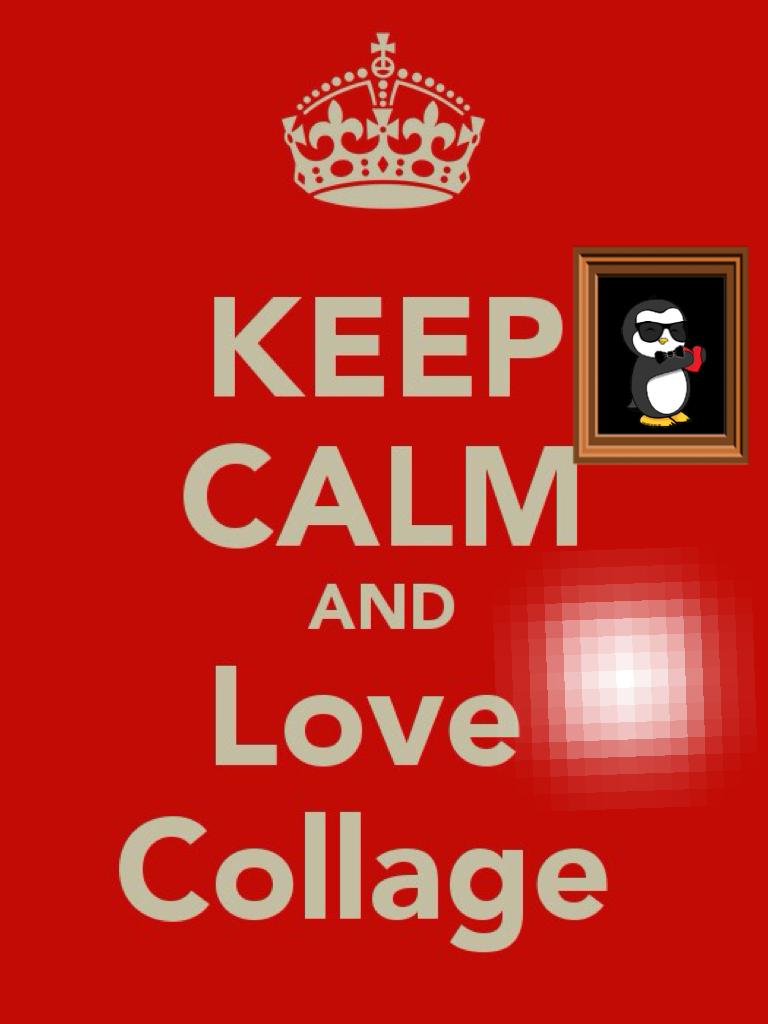 Keep calm and love collage