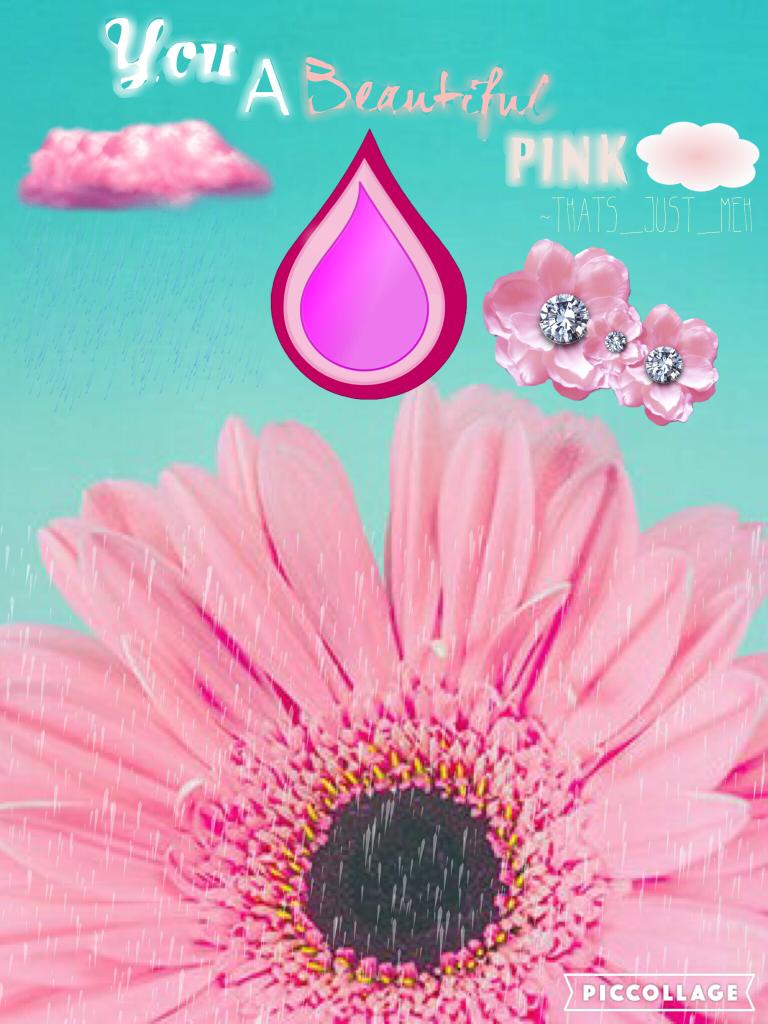 💕TAP💓

New collage of the day😍 Lol pink😂💓 You're Beautiful😘💕