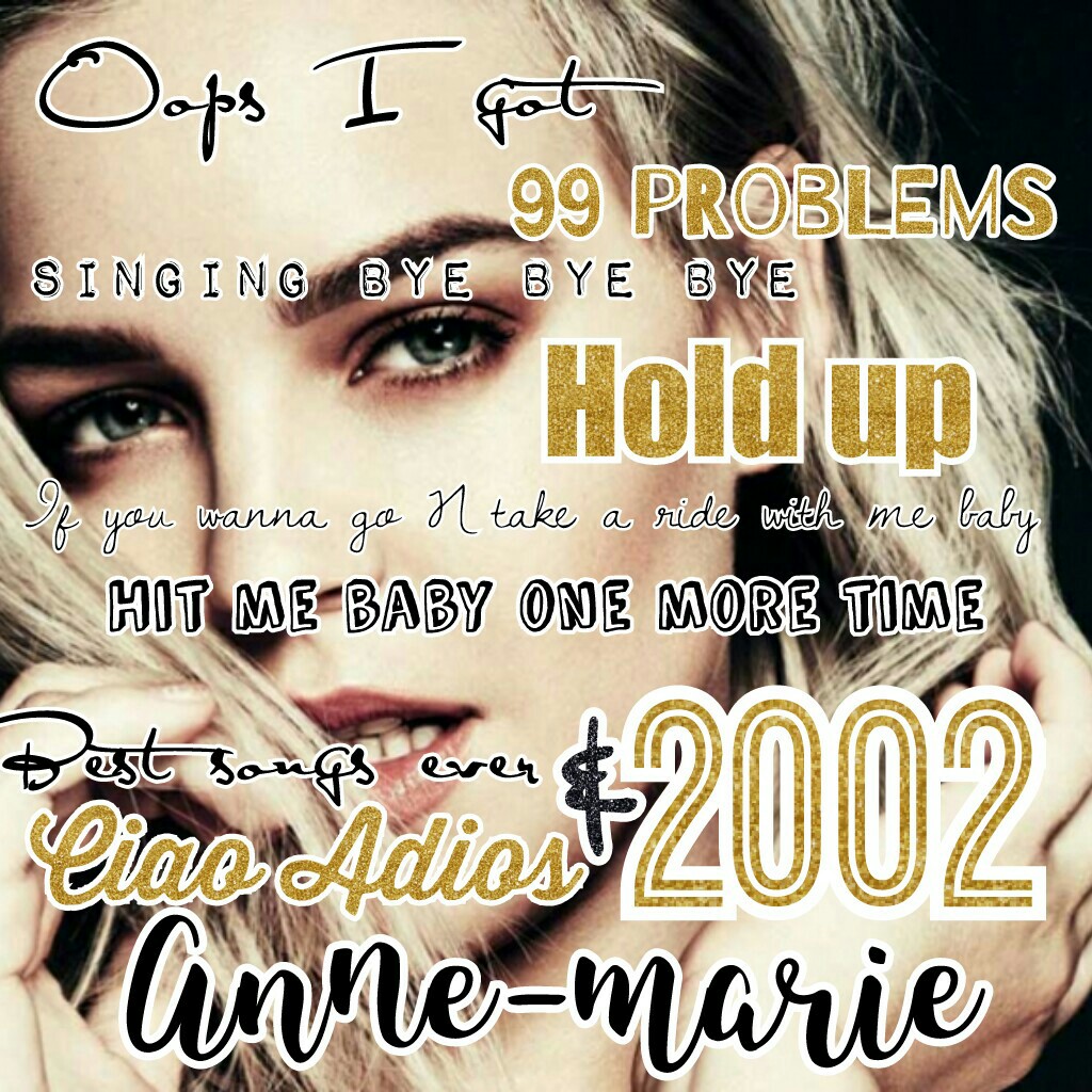 💋Anne-Marie💋
she's so awesome & talented! What would I do without her songs!