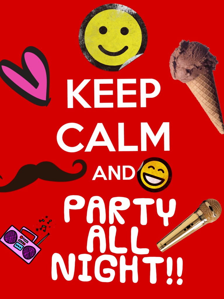 PARTY ALL NIGHT!!