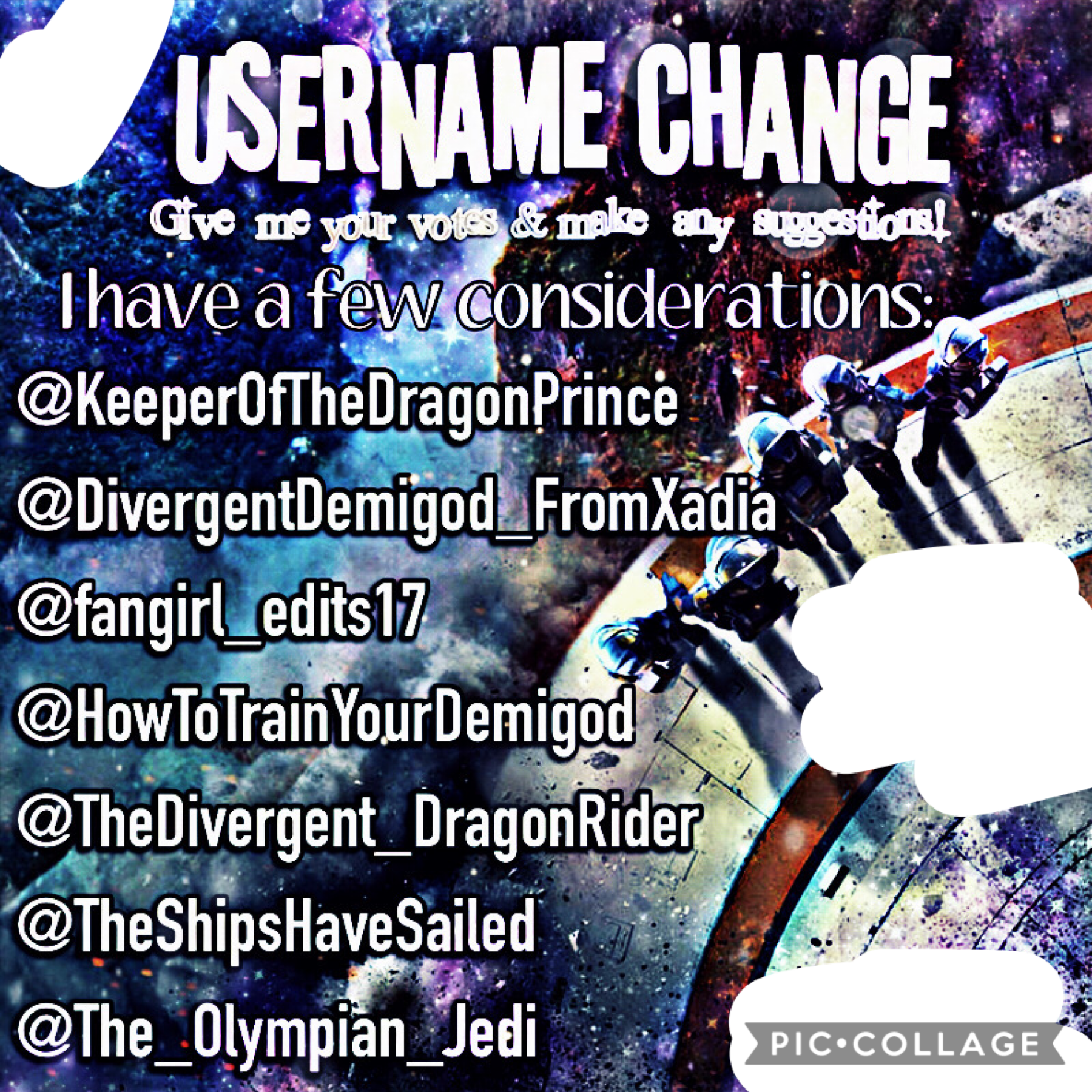 Ok...this might be a big step for me (since I’ve been here for almost a year)....I’ve decided to change my username. My fandom interests have expanded to broadly that I want to make my UN open to all of them! Please vote for your favorite and make suggest