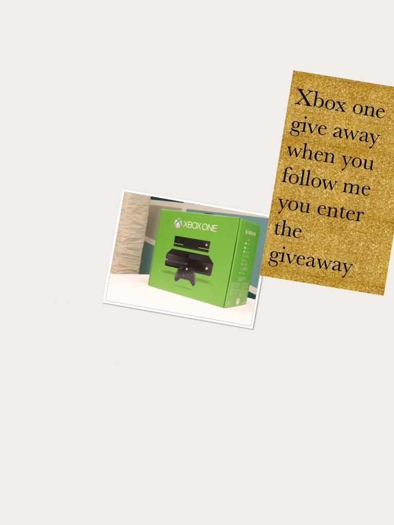 Xbox one give away when you follow me  you enter the giveaway 