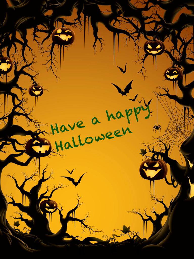 Have a happy Halloween 