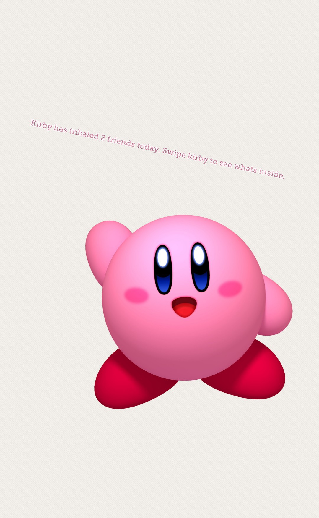 Kirby has inhaled 2 friends today. Swipe kirby to see whats inside.