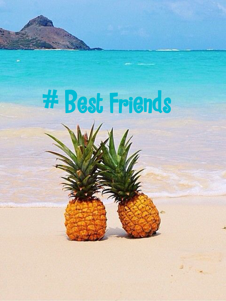 # Best Friends
