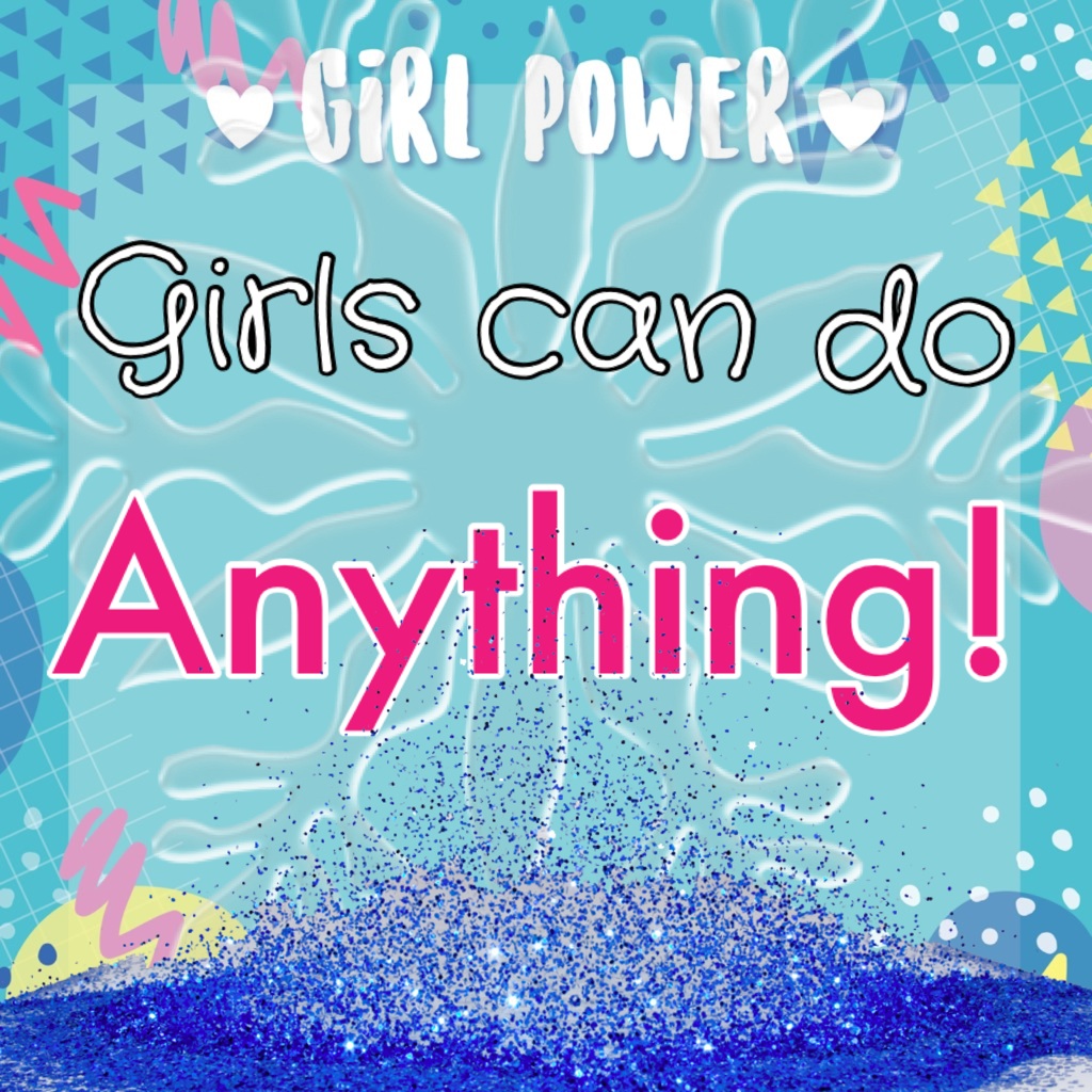 GIRL POWER!!