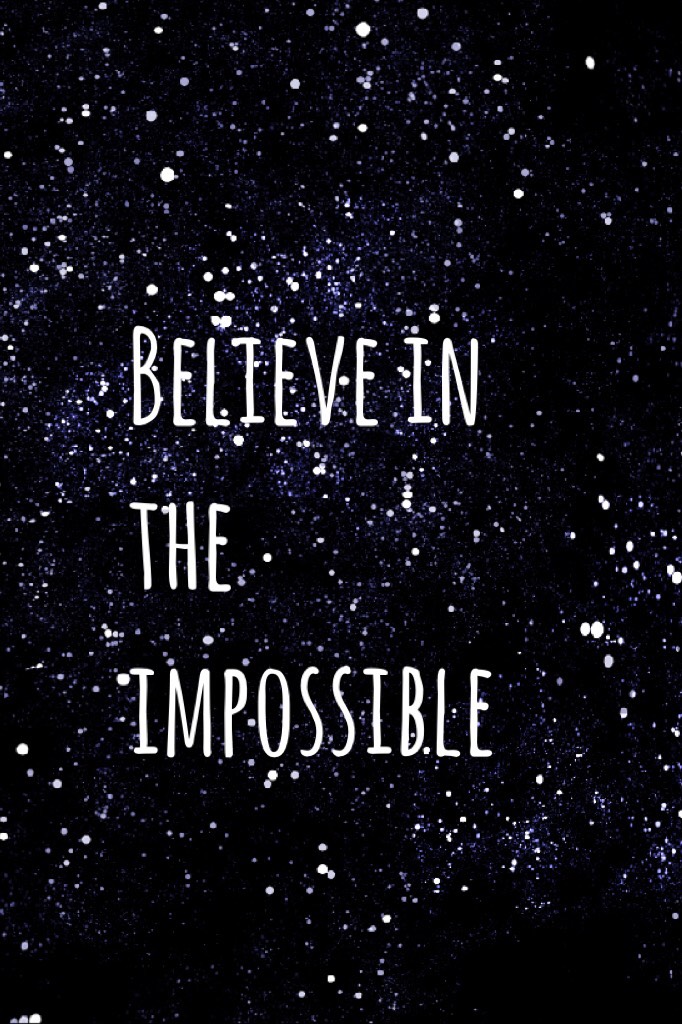 Tap here💝

Believe in the impossible. Do your thing. Sorry I haven’t update in like years.