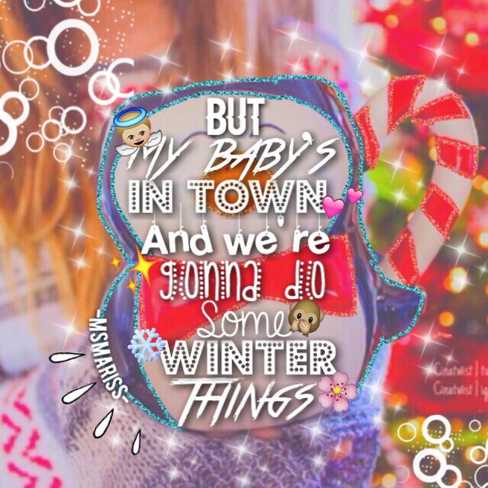 Like if you love "Christmas and Chill"!!❄️✨Winter Things- by Ariana Grande.🌸💜