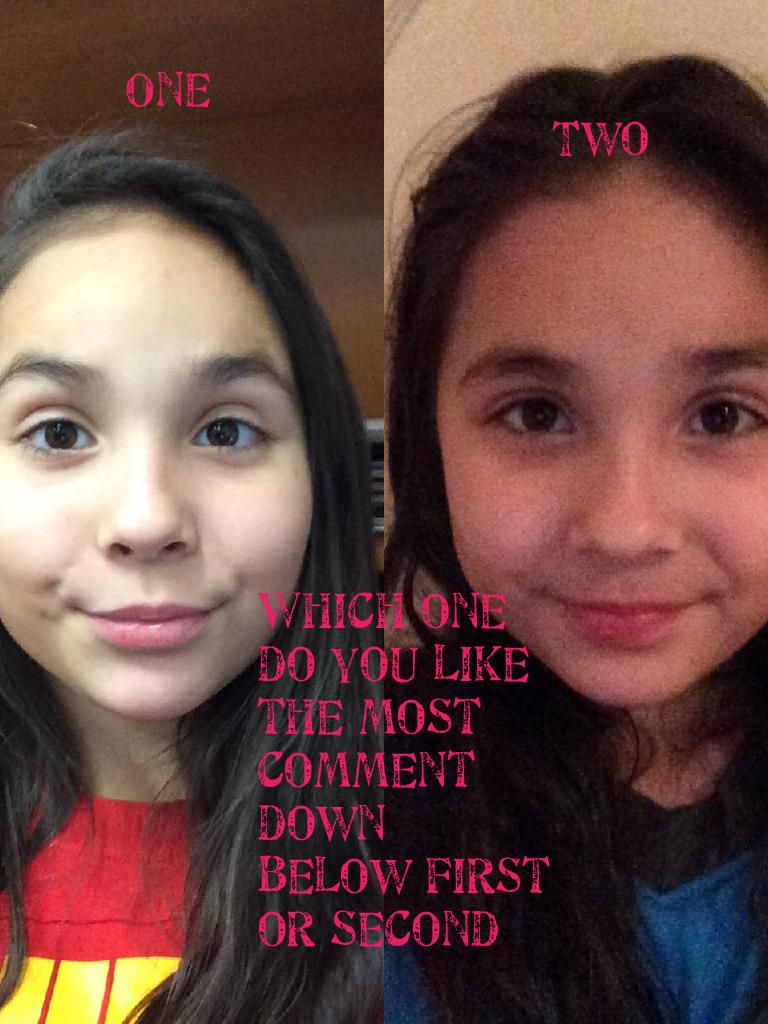 Which one do you like the most comment down below first or second 
